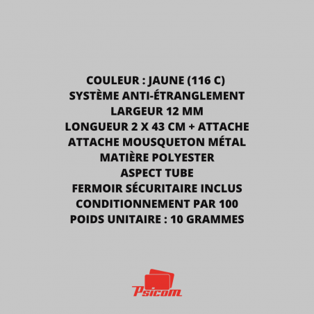 Explicatif cordon tour de cou jaune à mousqueton métal et système de rupture sécuritaire - PSICOM Explicatif cordon tour de cou jaune à mousqueton métal et système de rupture sécuritaire - PSICOM